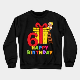 6th Birthday Party 6 Year Old Six Years Crewneck Sweatshirt